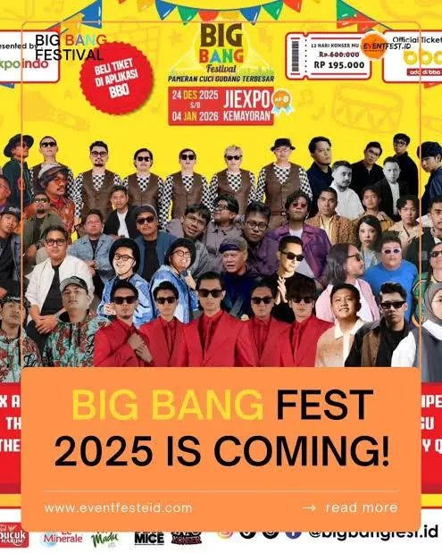 Libur Akhir Tahun Makin Ramai, Ini Rincian Harga Tiket Big Bang Festival 2025